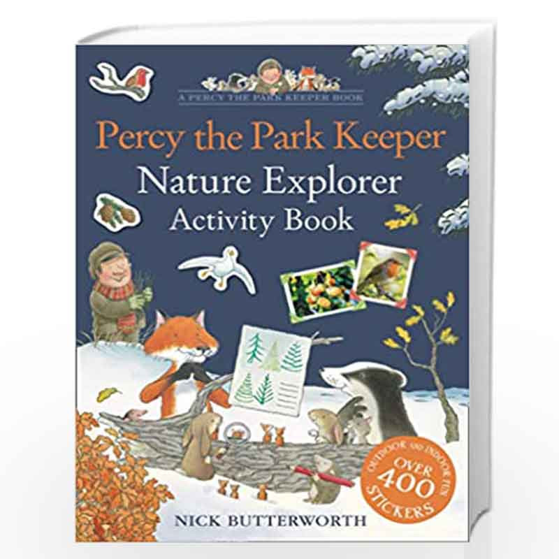 Percy the Park Keeper: Nature Explorer Activity Book: Packed with fun things to do - for all the family! by BUTTERWORTH NICK Boo