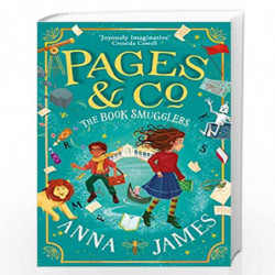 Pages & Co.: The Book Smugglers: Book 4 by AN JAMES Book-9780008410841