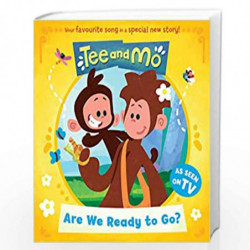 Tee and Mo: Are we Ready to Go? by HarperCollins Childrens Books Book-9780008521103