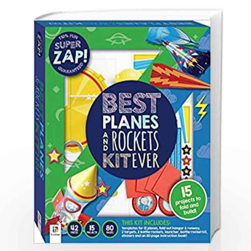 Super Zap] Best Planes & Rockets Kit Ever by Hinkler Book-9781488943324