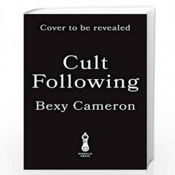 Cult Following: My escape and return to the Children of God by Cameron, Bexy Book-9781786580931