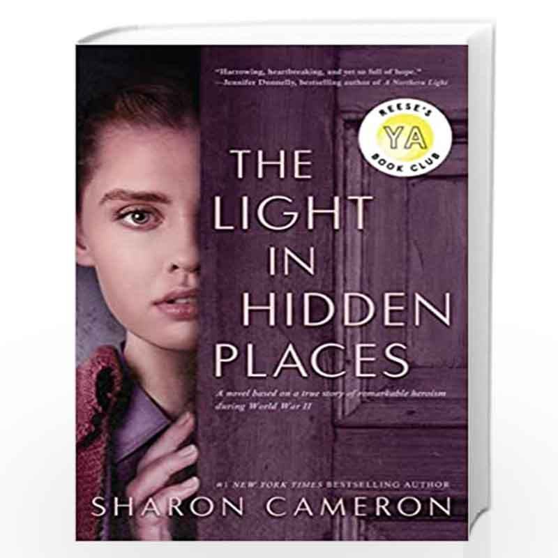 The Light In Hidden Places By Sharon Cameron Buy Online The Light In Hidden Places Book At Best