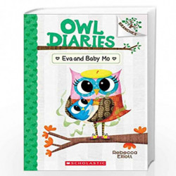 Owl Diaries #10: Eva And Baby Mo (A Branches Book) by Rebecca Elliott Book-9789389823592