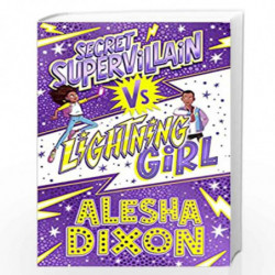Lightning Girl 3: Secret Supervillain by Alesha Dixon Book-9781407193328