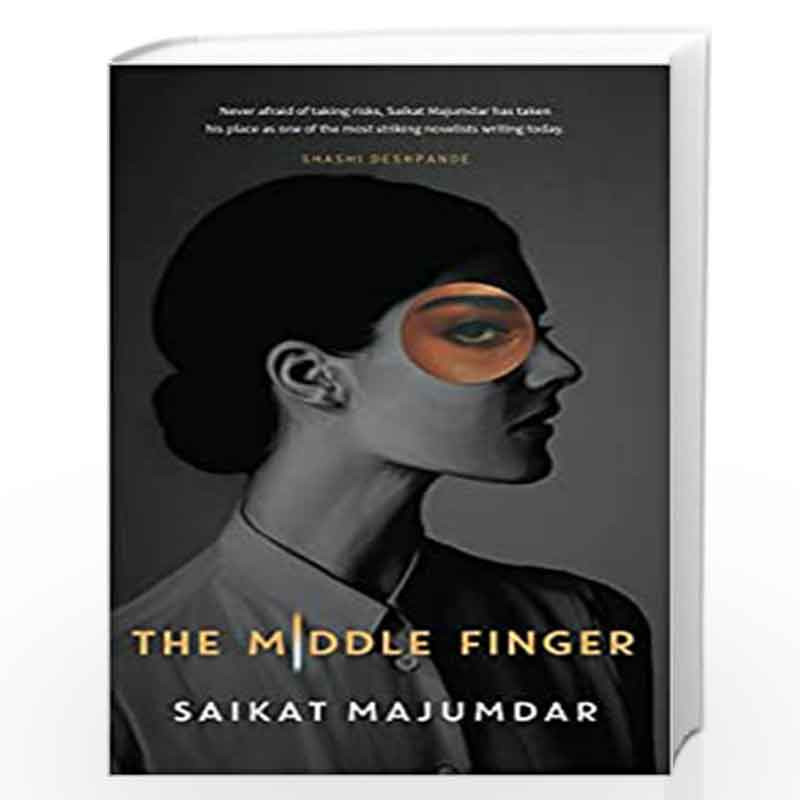 THE MIDDLE FINGER, SAIKAT MAJUMDAR by SAIKAT MAJUMDAR Book-9789392099274