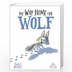 The Way Home For Wolf by Bright, Rachel Book-9781408349212