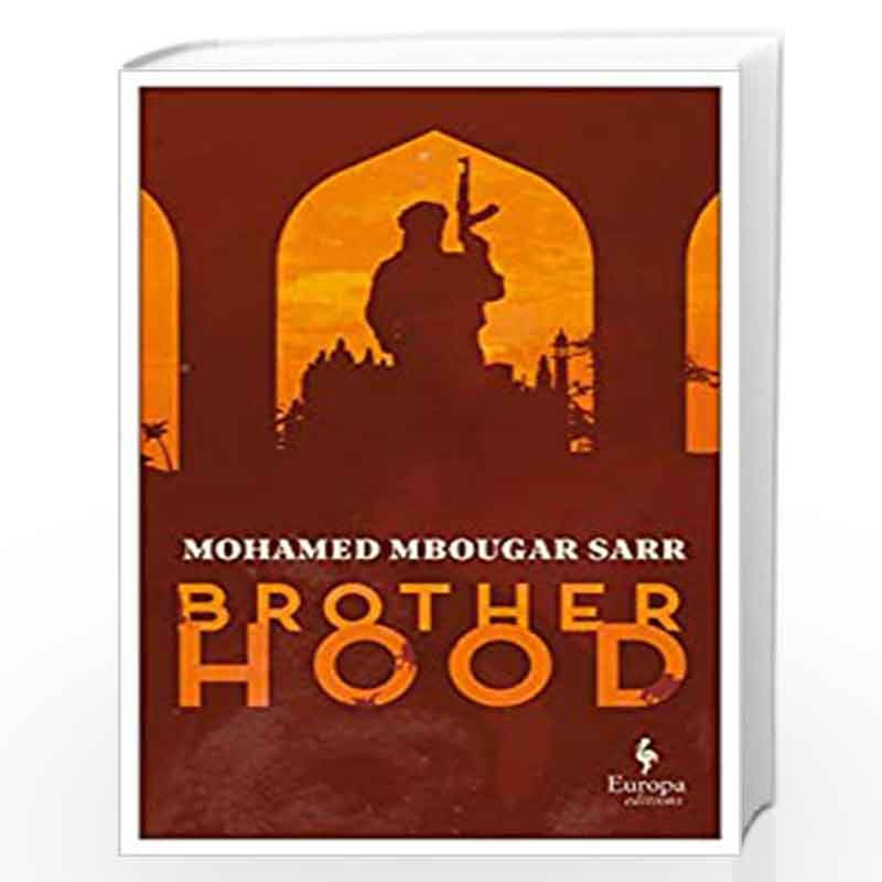 Brotherhood by Sarr, Mohamed Mbougar Book-9781787702844
