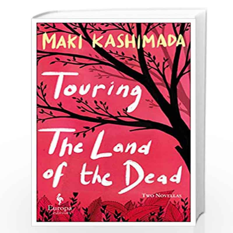 Touring the Land of the Dead by Kashimada, Maki Book-9781787702806