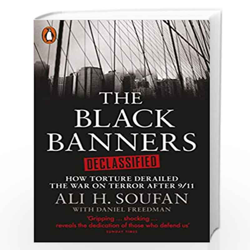 The Black Banners Declassified by Soufan, Ali Book-9780141997131