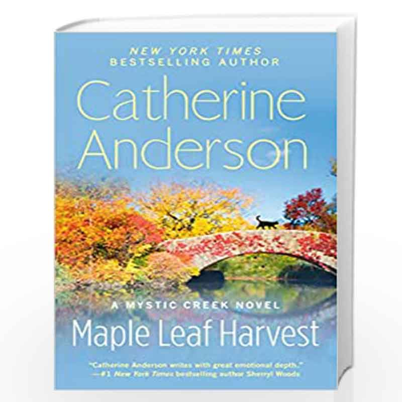 Maple Leaf Harvest: 7 (Mystic Creek) by Catherine Anderson Book-9780593198506