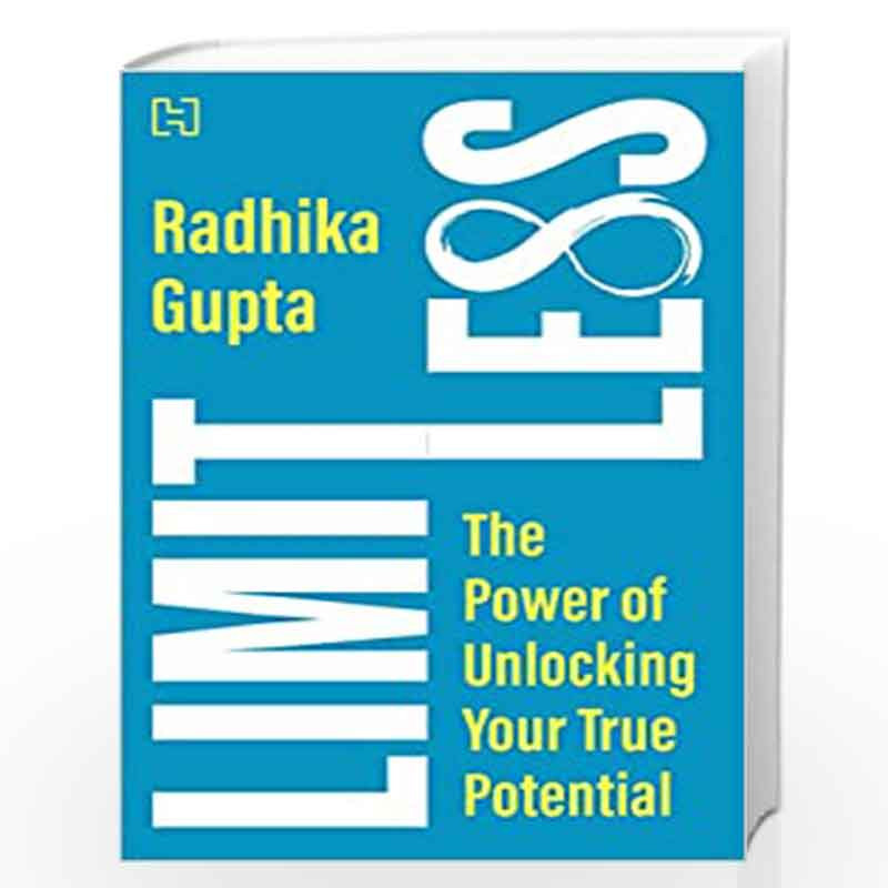 Limitless: The Power of Unlocking Your True Potential by Radhika Gupta-Buy Online Limitless: The 