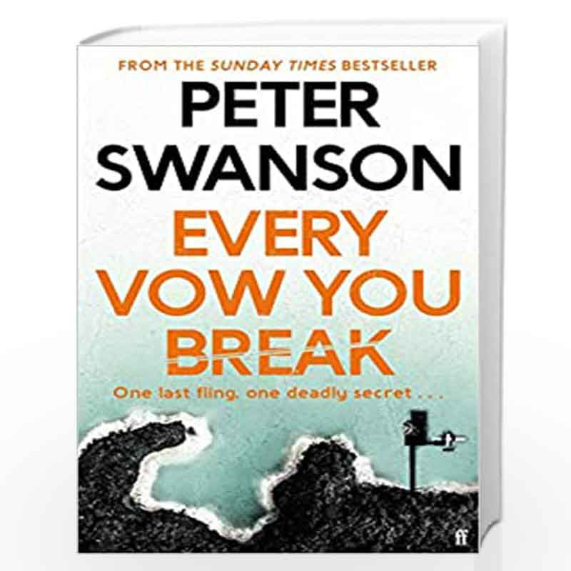 Every Vow You Break by Peter Swanson-Buy Online Every Vow You Break Book at  Best Prices in