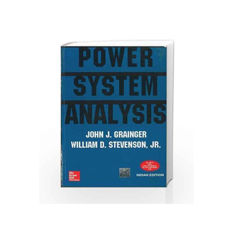 POWER SYSTEM ANALYSIS by John Grainger Book-9780070585157