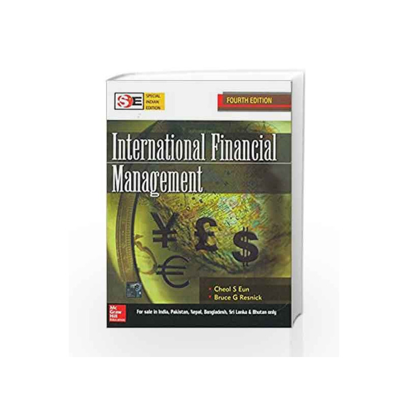 International Financial Management, 4/e (SIE) by Cheol Eun Book-9780070667105