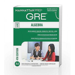 GRE Algebra Strategy Guide (Manhattan Prep GRE Strategy Guides) by Manhattan Prep Book-9781937707835