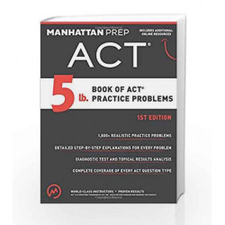 5 Lb. Book of Act Practice Problems by Manhattan Prep Book-9781941234501