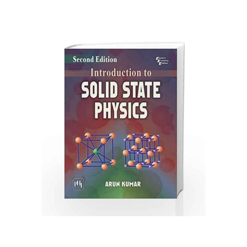 Introduction to Solid State Physics by Arun Kumar Book-9788120351479