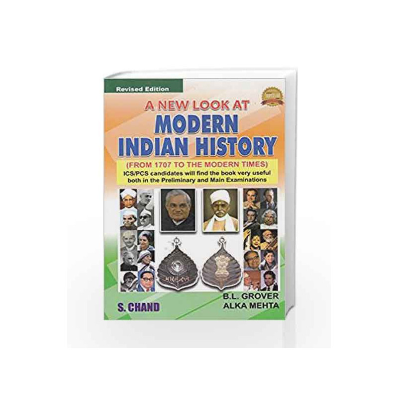 A New Look at Modern Indian History: Form 1707 To The Modern Times by B.L. Grover Book-9788121905329