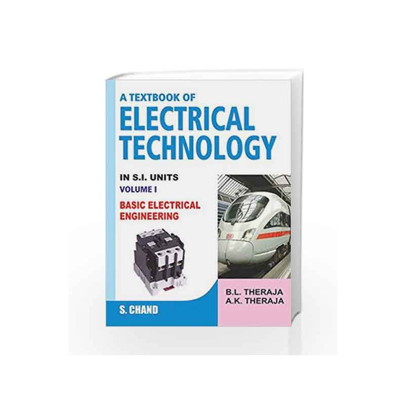 A Textbook of Electrical Technology - Volume I by KAMAL NARAYAN SEETHA Book-9788121924405