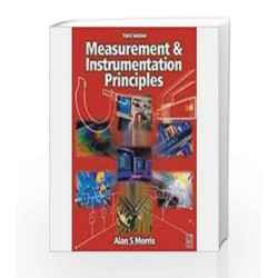 Measurement And Instrumentation Principles by Morris Alan S. Book-9788131202661