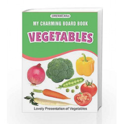 My Charming Board Books: Vegetables by Dreamland Publications Book-9788173019982
