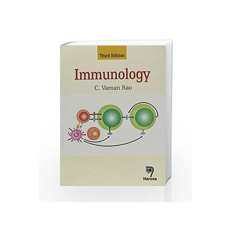 Immunology, 3/e (PB)....C. Vaman Rao by C. Vaman Rao Book-9788184875645
