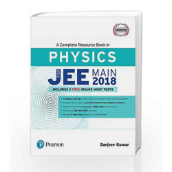 A Complete Resource Book for JEE Main 2018: Physics by Sanjeev Kumar Book-9789332586406