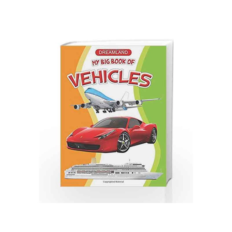 My Big Book of Vehicles by Dreamland Publications Book-9789350892435