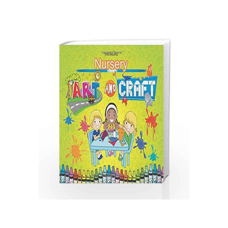 Nursery Art & Craft by Dreamland Publications Book-9789350899366