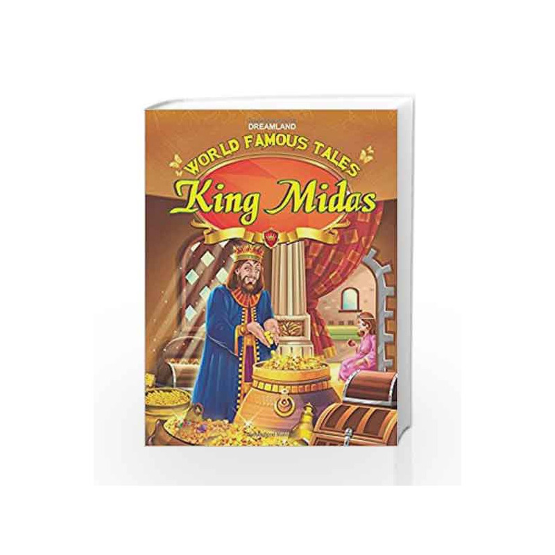 World Famous Tales - King Midas by Dreamland Publications Book-9789350899717