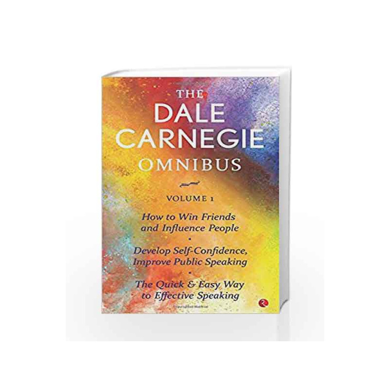 The Dale Carnegie Omnibus (How to Win Friends and Influence People ...