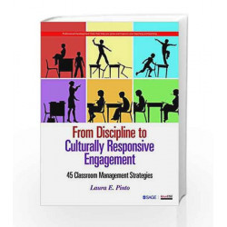 From Discipline to Culturally Responsive Engagement: 45 Classroom Management Strategies by JOHN BLACK,NIGAR HASHIMZADE Book