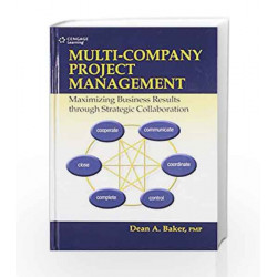 Multi-Company Project Management Maximizing Business Results through Strategic Collaboration by BAKER Book-9788131522127