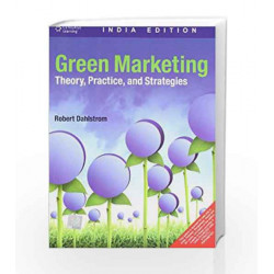 Green Marketing: Theory, Practice and Strategies by Robert Dahlstrom Book-9788131514597