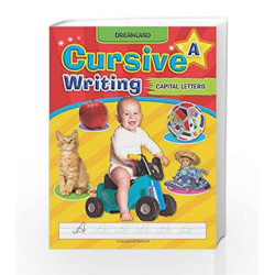 Cursive Writing Book (Capital Letters) - Part A by Dreamland Publications Book-9789350890301