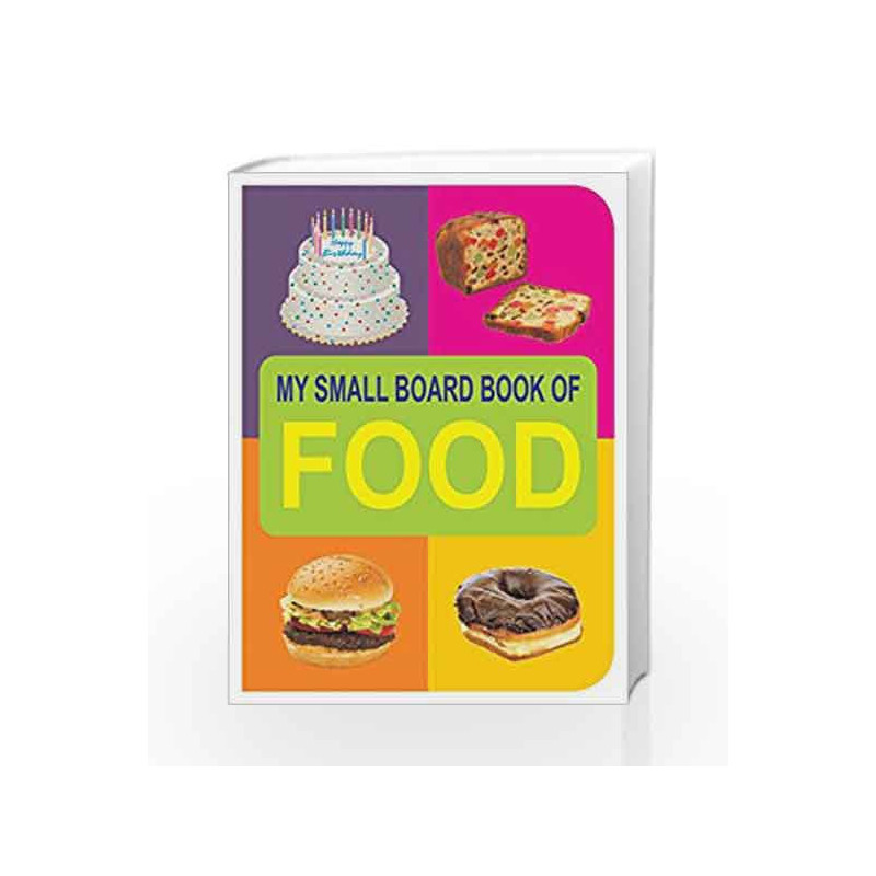 Food (My Small Board Book) by Dreamland Publications Book-9788184510843