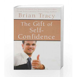 The Gift of Self-Confidence by Brian Tracy Book-9788172247126