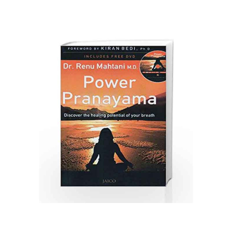 Power Pranayama: Discover the healing potential of your breath INCLUDES FREE DVD by Dr. Renu Mahtani Book-9788184951530