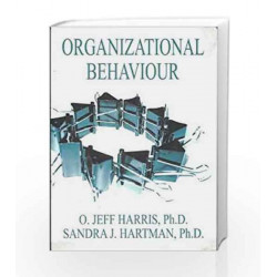 Organizational Behaviour by O. Jeff Harris Book-9788172249922