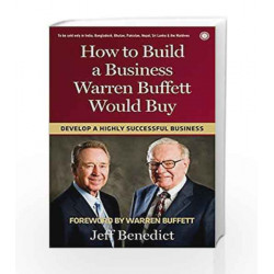 How to Build a Business Warren Buffett Would Buy by Foreword by Warren Buffett Jeff Benedict Book-9788184958270