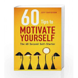 60 Tips to Motivate Yourself by Jeff Davidson Book-9788179928684