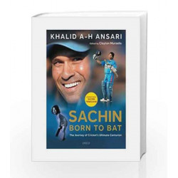 Sachin: Born to Bat by Khalid A.H. Ansari Book-9788184953008
