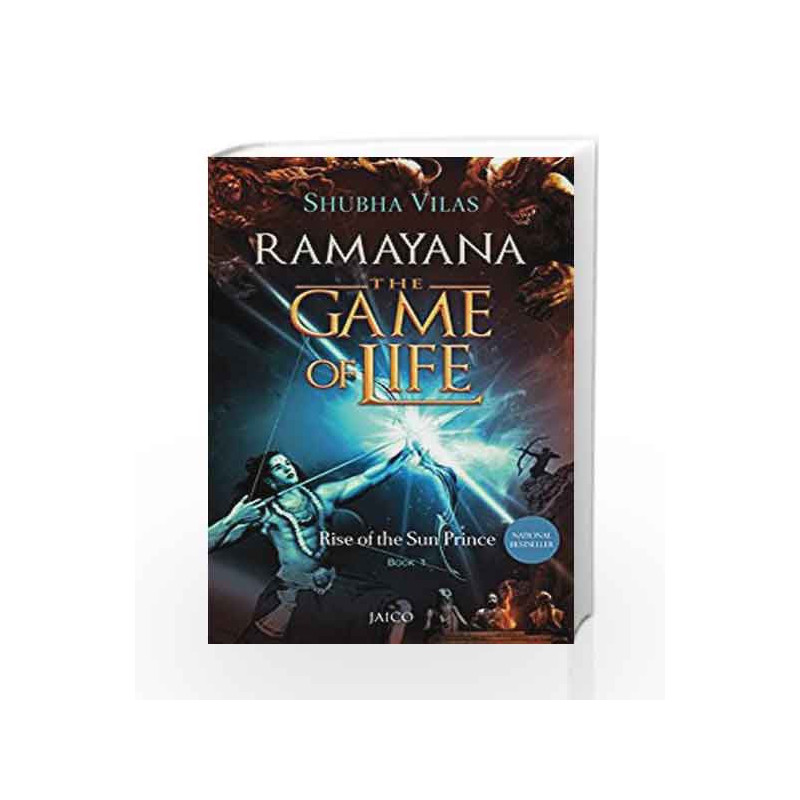 Rise of the Sun Prince (Ramayana, the Game of Life) by SHUBHA VILAS Book-9788184955309
