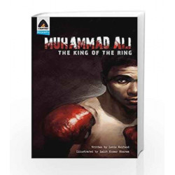 Muhammad Ali: The King of the Ring: A Graphic Novel (Campfire Graphic Novels) by Lewis Helfand Book-9789380741239