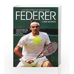 Federer by CHRIS BOWERS Book-9789381506844