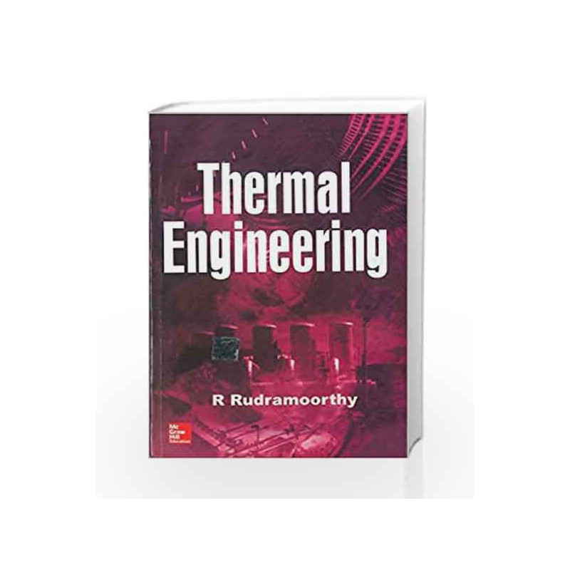Thermal Engineering: by R. Rudramoorthy Book-9780070494985