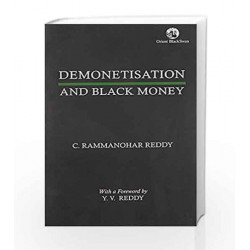 Demonetisation and Black Money by C. Rammanohar Reddy Book-9789386392619