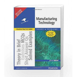 Manufacturing Technology, 2e by Singh Book-9788131722275