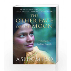 The Other Face of the Moon by Asha Mir
