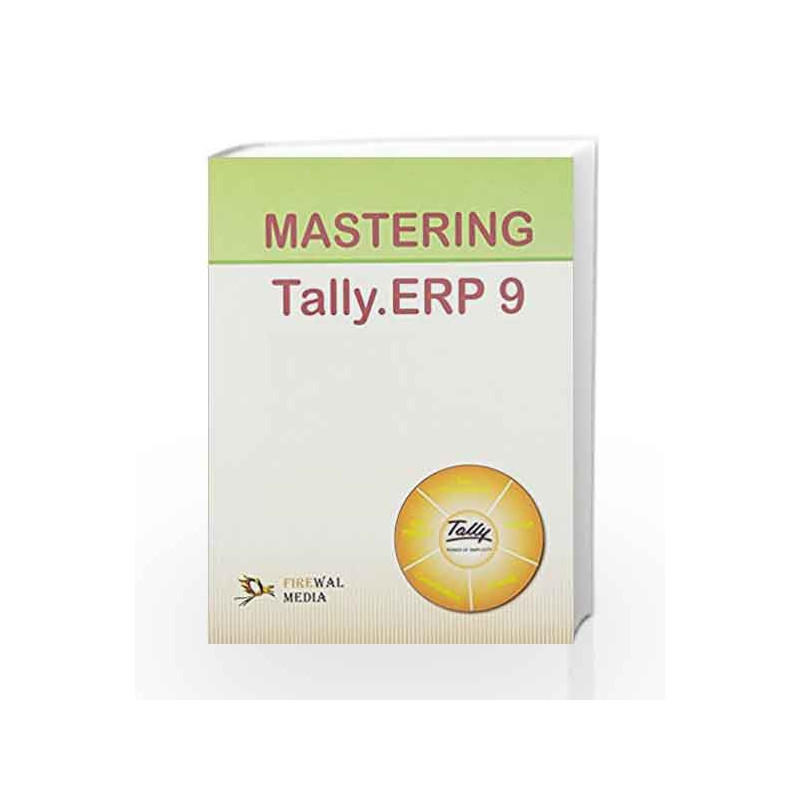 Mastering Tally.ERP 9 by Dinesh Maidasani Book-9789380298573